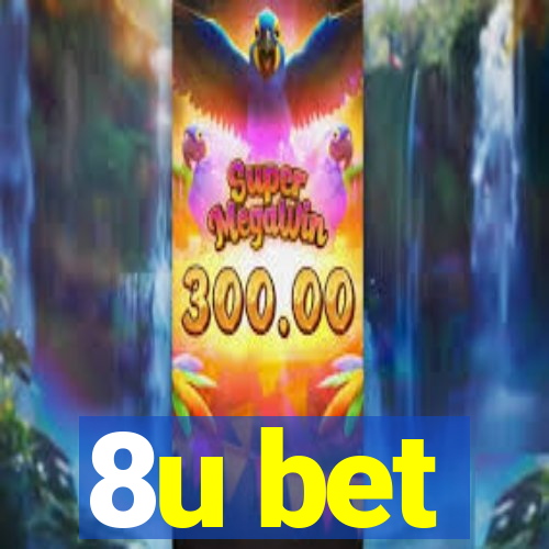 8u bet